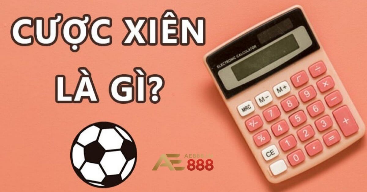 Kèo cược xiên bóng đá