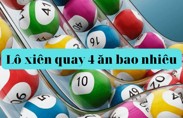 xiên quay 4 có bao nhiêu cặp